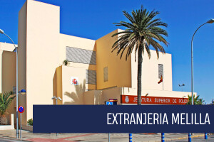 Extranjería Melilla (Jefatura Superior de Policía)