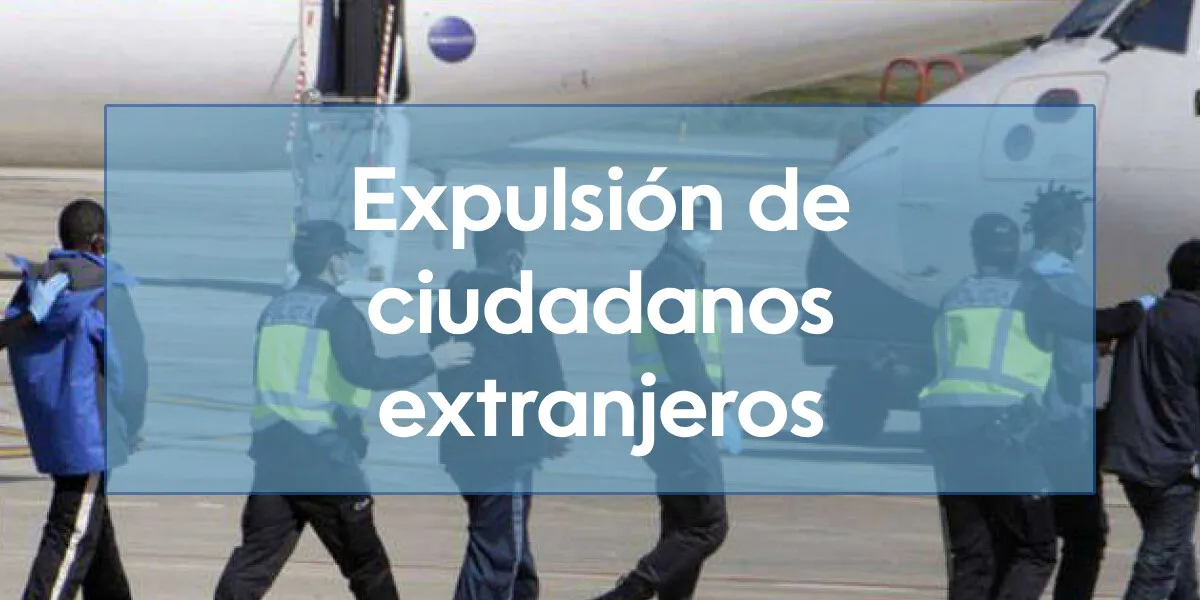 Expulsión de ciudadanos extranjeros