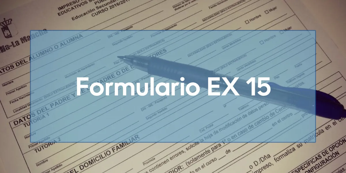 Formulario EX-15 extranjería
